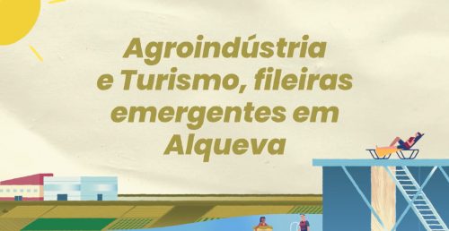 Agroindústria e Turismo, fileiras emergentes em Alqueva (PT)